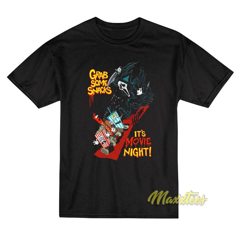 Grab Some Snacks It's Movie Night T-shirt