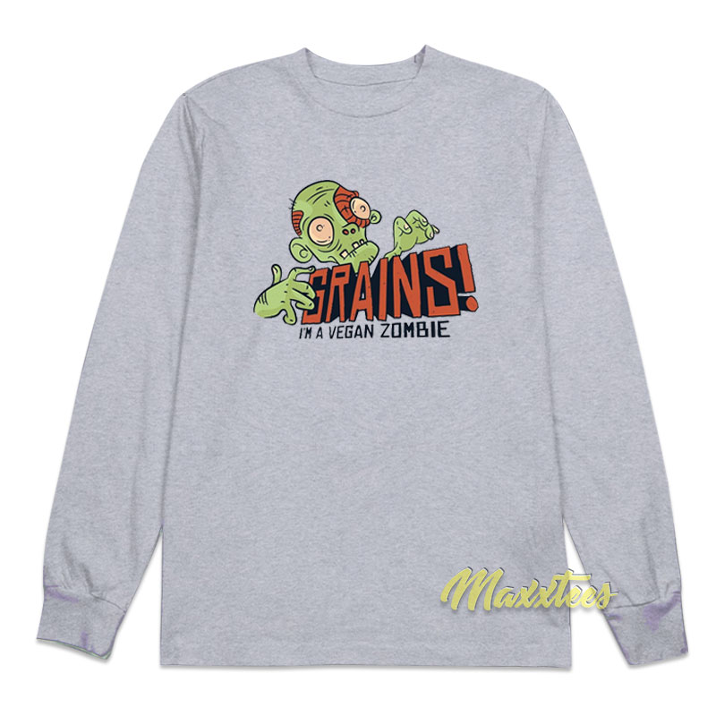 Grains I'm A Vegan Zombie Long Sleeve Shirt