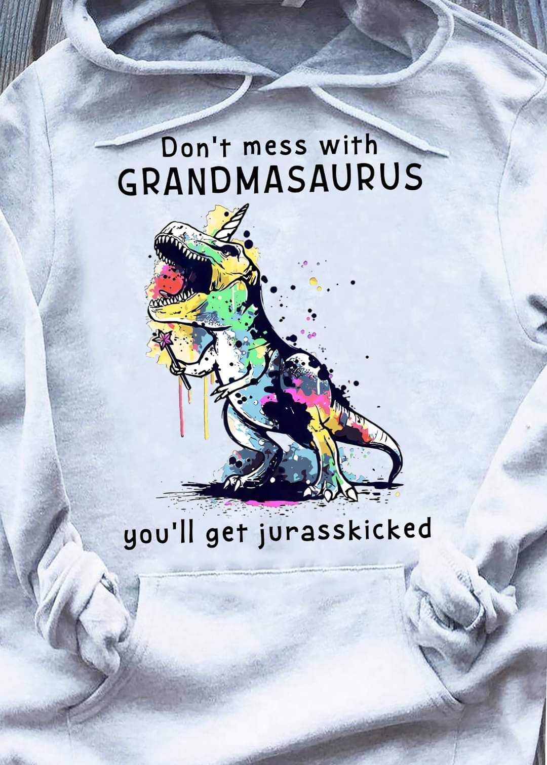 Grandmasaurus You'll Get Jurasskicked Funny Dinosaur Family Shirt