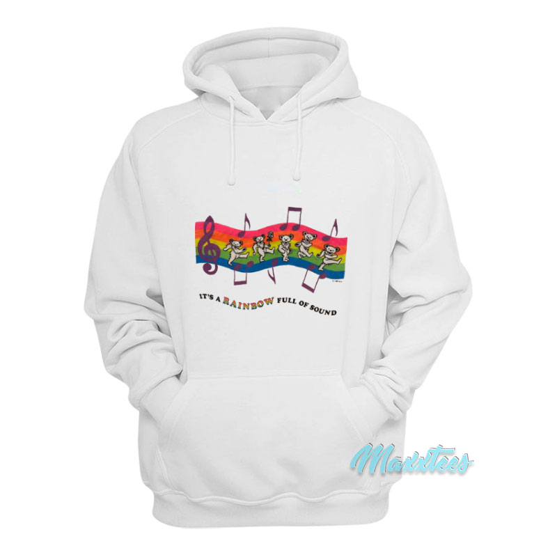 Grateful Dead It's A Rainbow Full Of Sound Hoodie