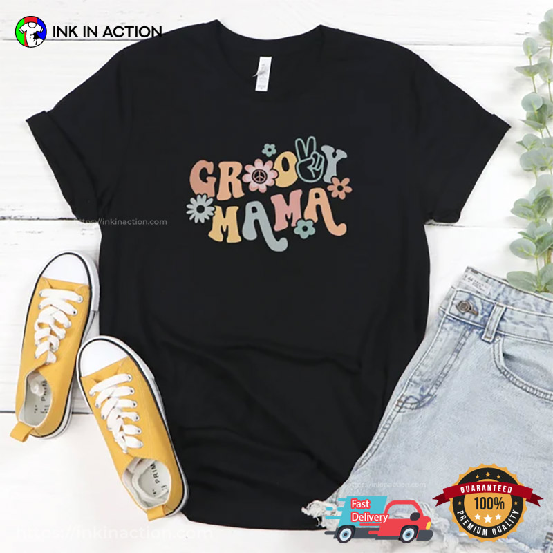 Groovy Mama T-shirt, Happy Mother’s Day Merch