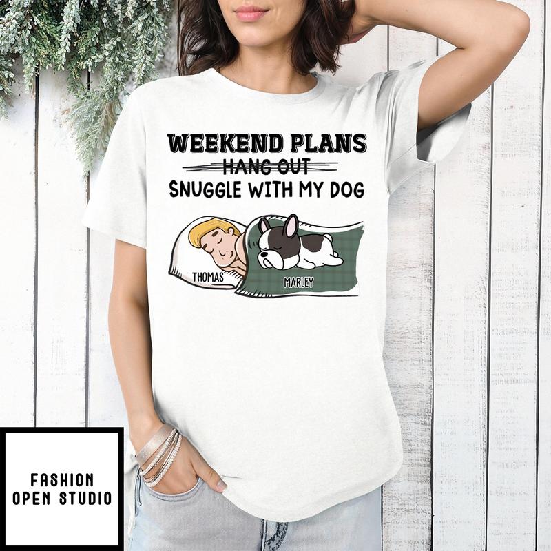 Hang Out Or Snuggle – Personalized Custom Unisex T-shirt