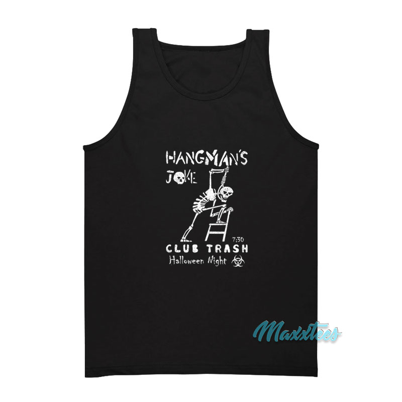 Hangman's Joke Club Trash Tank Top