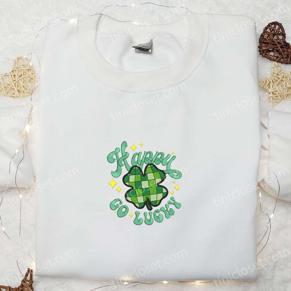 Happy Go Lucky Clover Embroidered Shirt, Saint Patrick’s Day Embroidered Hoodie, Best Holiday Gift Ideas