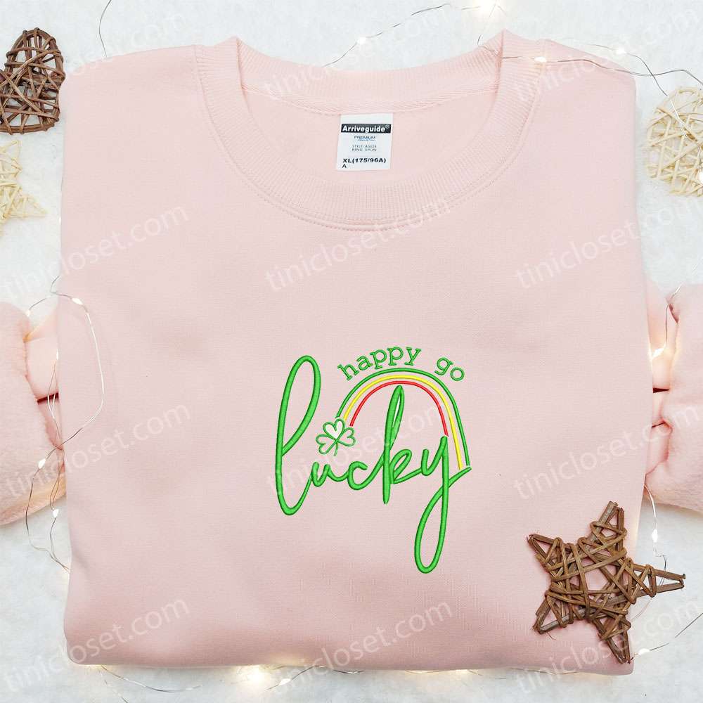 Happy Go Lucky Rainbow Embroidered Shirt, Saint Patrick’s Day Embroidered Hoodie, Best Holiday Gift Ideas