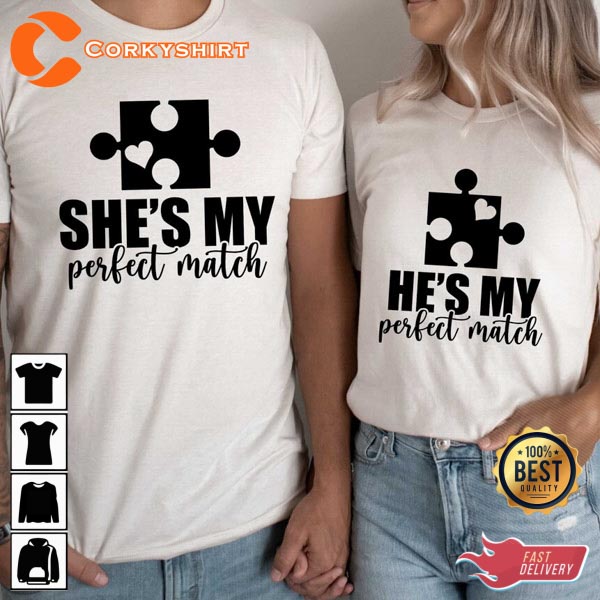 He’s & She’s My Perfect Match Couple Matching Puzzle Valentines T-shirt