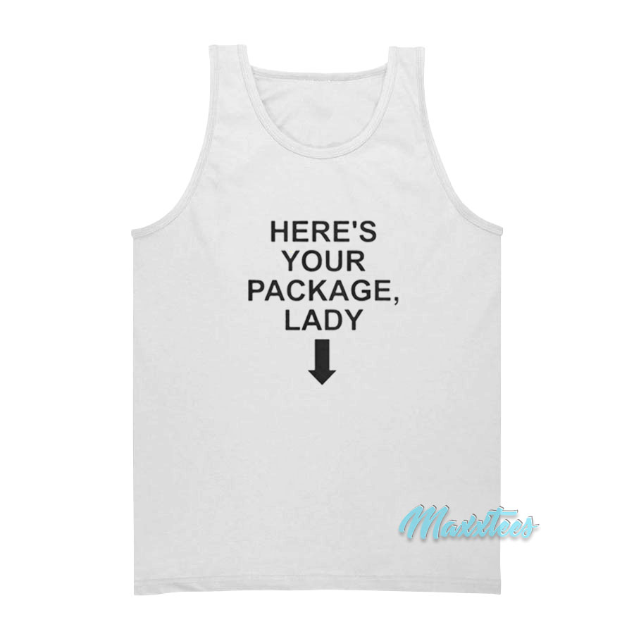 Here's Your Package Lady Tank Top