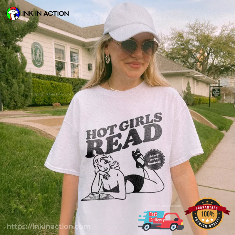 Hot Girls Read Sorry We’re Booked Comfort Colors T-shirt