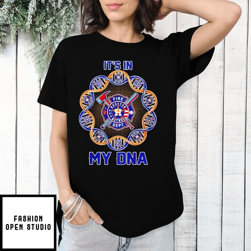 Houston Astros It’s In My Dna Firefighter Logo T-shirt