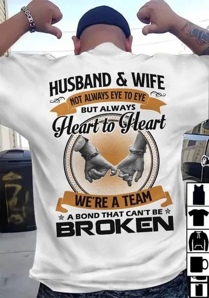 Husband And Wife Heart To Heart Can't Be Broken Family Shirt
