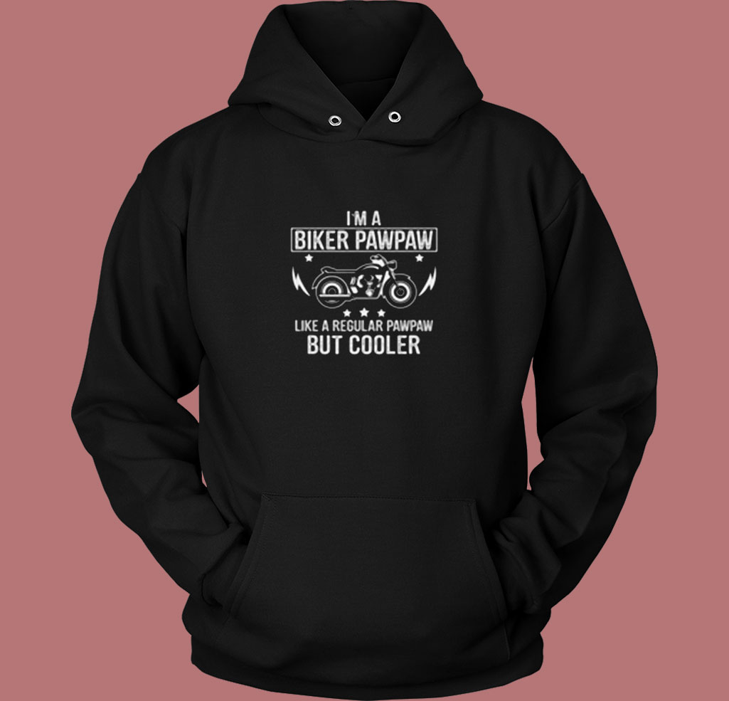 I'm A Biker Pawpaw Grandpas Fathers Day Vintage Hoodie