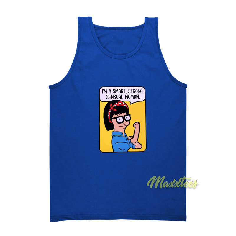 I'm A Smart Strong Sensual Women Tank Top