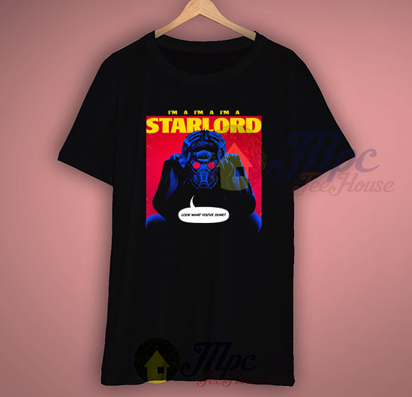 I'm A Star Lord Guardians Galaxy T Shirt