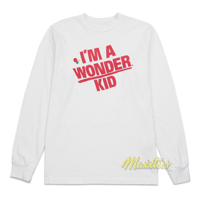 I'm A Wonder Kid Long Sleeve Shirt