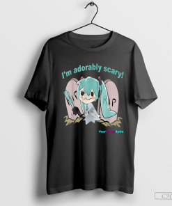 I'm Adorably Scary T-shirt