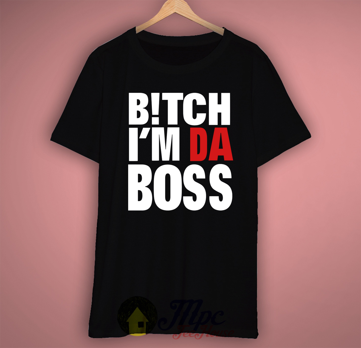I'm Da Boss Basic Tee