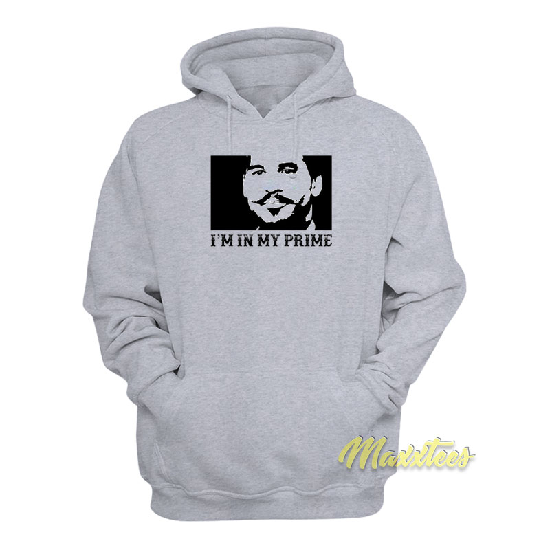 I'm In My Prime Hoodie