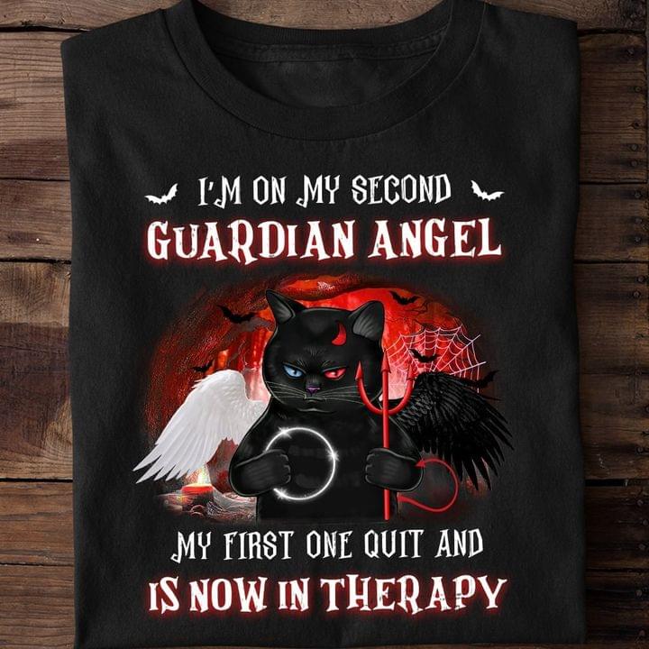 I'm On My Second Guardian Angel My First One Quit And Is Now In Therapy Black Cat Shirt
