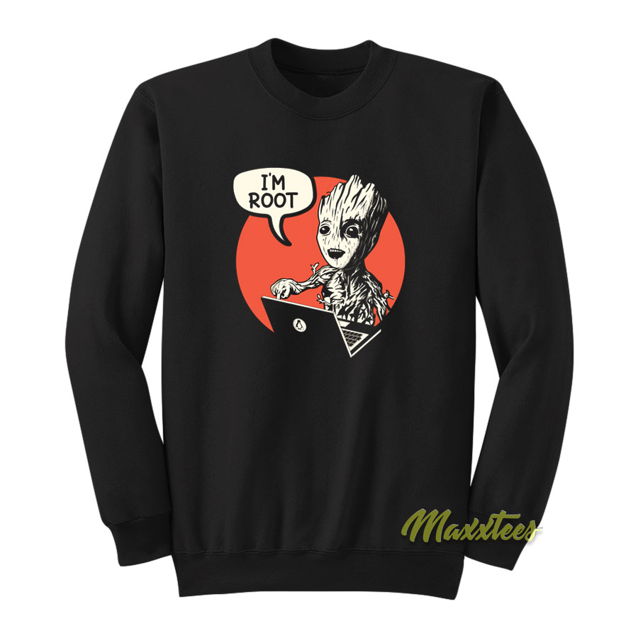 I'm Root Unisex Sweatshirt