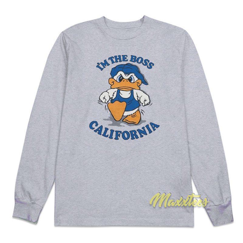 I'm The Boss California Donald Duck Long Sleeve Shirt