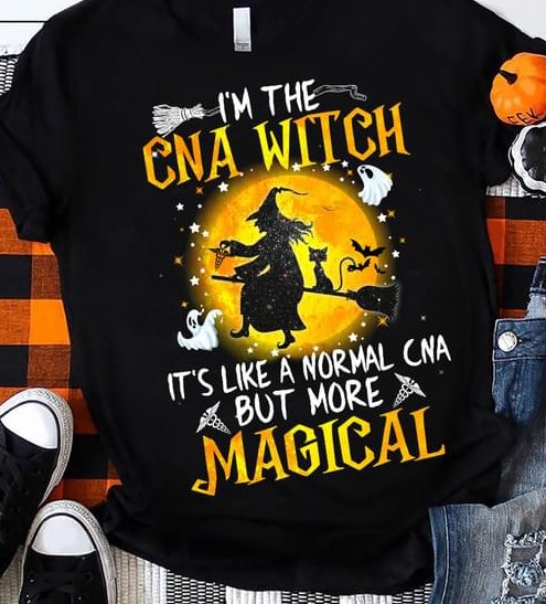 I'm The Cna Witch It's Like A Normal Cna But More Magical Moon Witch Broom Halloween Shirt