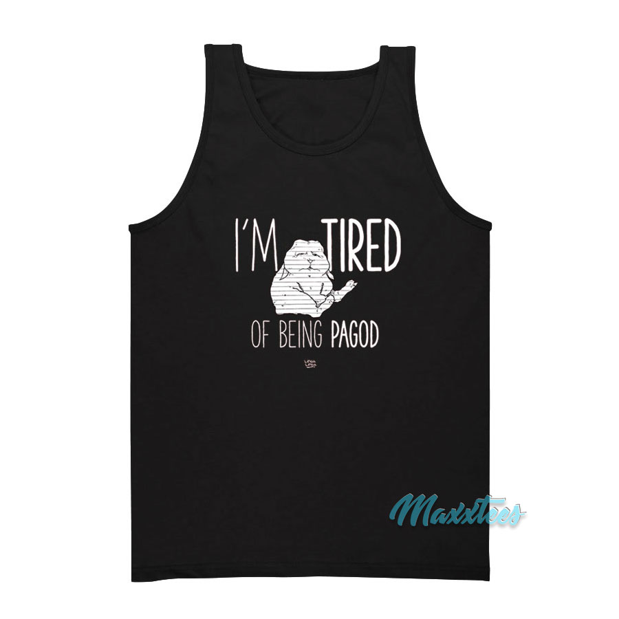 I'm Tired Of Being Pagod Tank Top