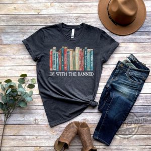 I'm With The Banned Banned Books Trending Shirt