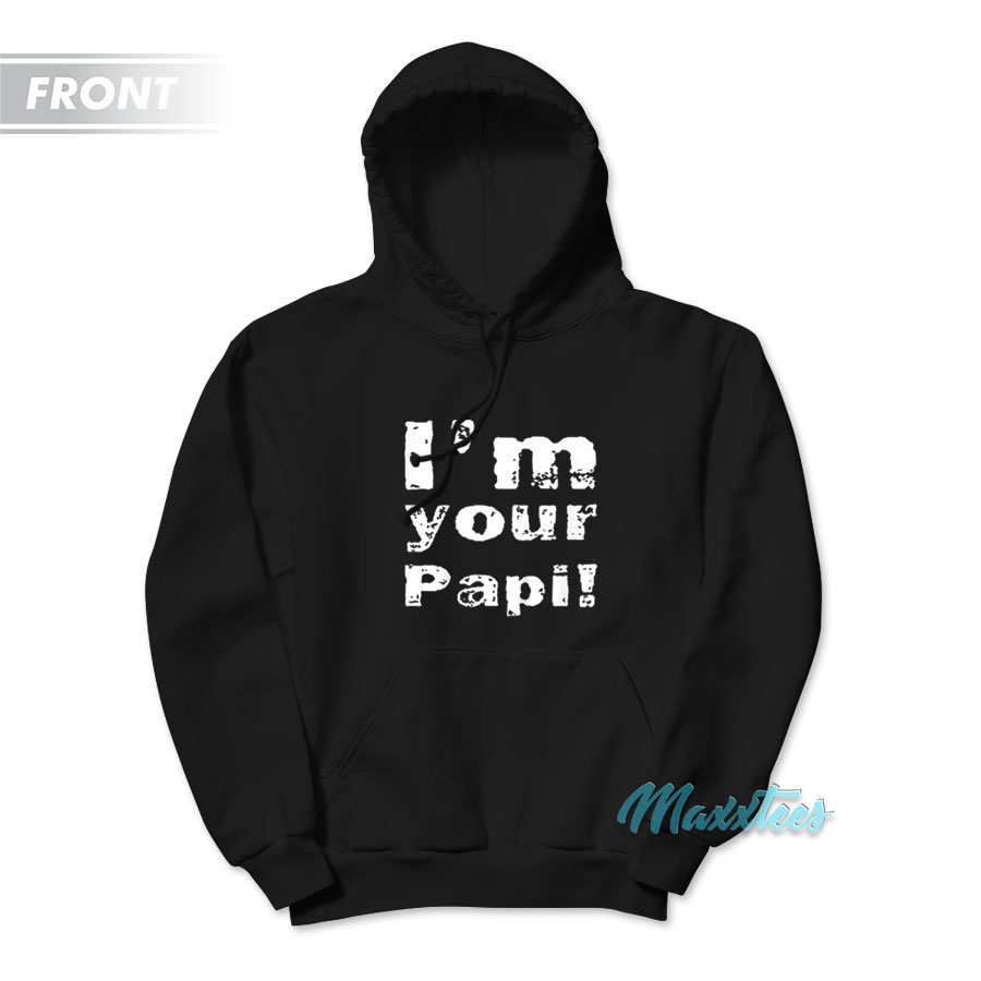 I'm Your Papi Eddie Guerrero Latino Heat Hoodie