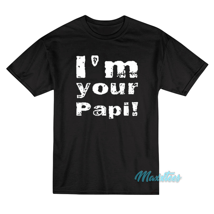 I'm Your Papi Eddie Guerrero T-shirt