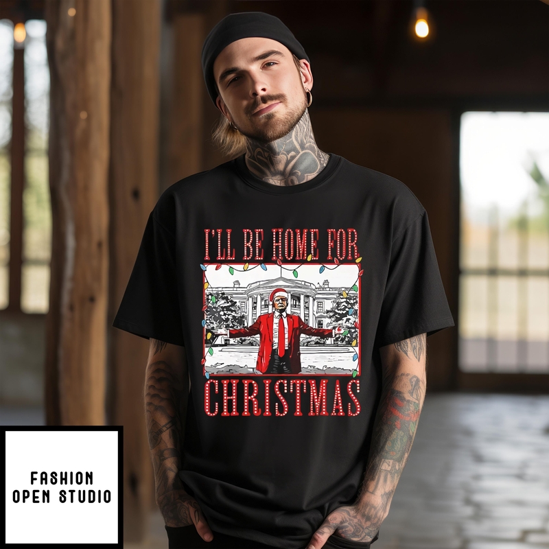 I’ll Be Home For Christmas Santa Funny Trump T-shirt