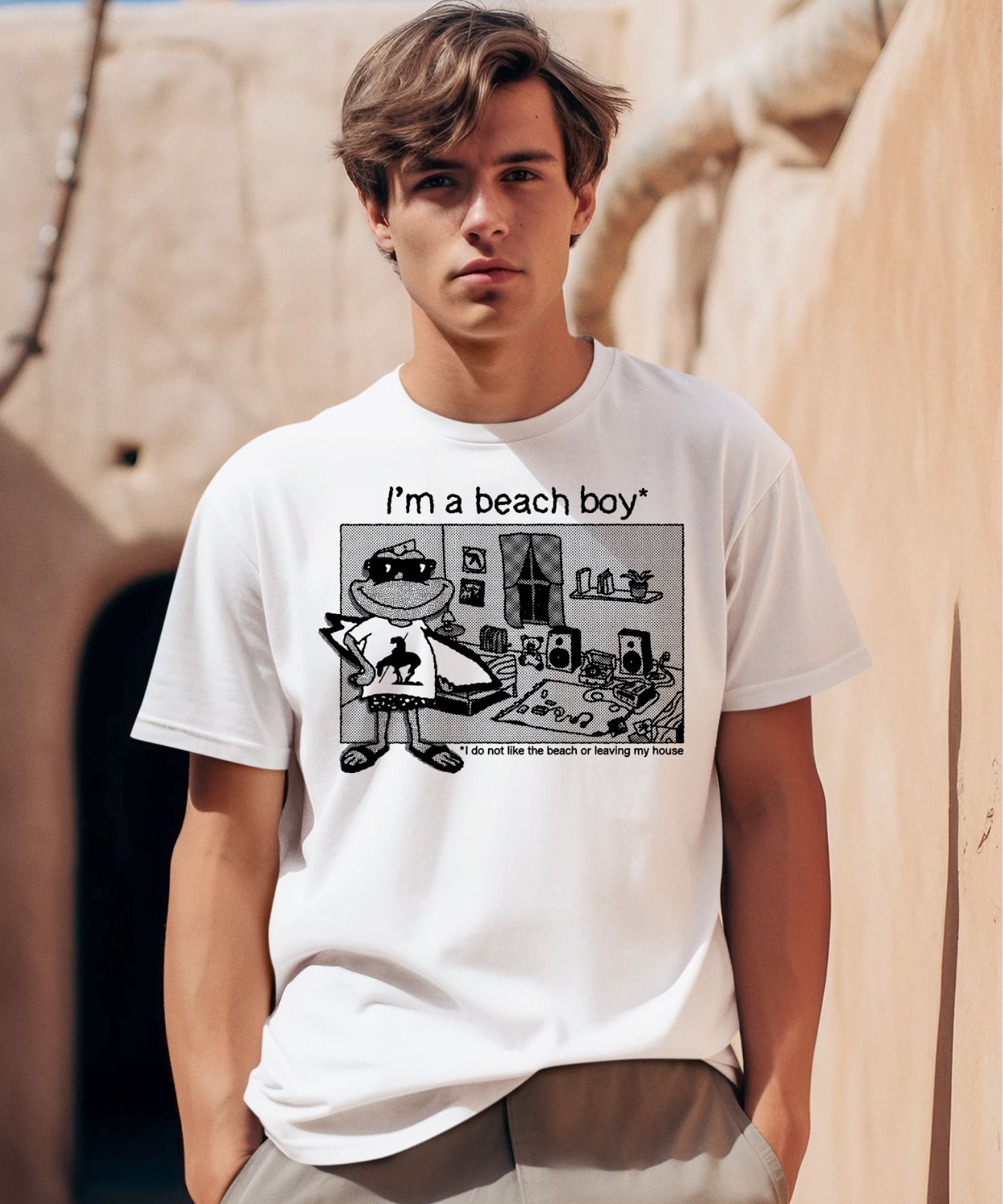 I’m A Beach Boy I Do Not Like The Beach Or Leaving My House Shirt