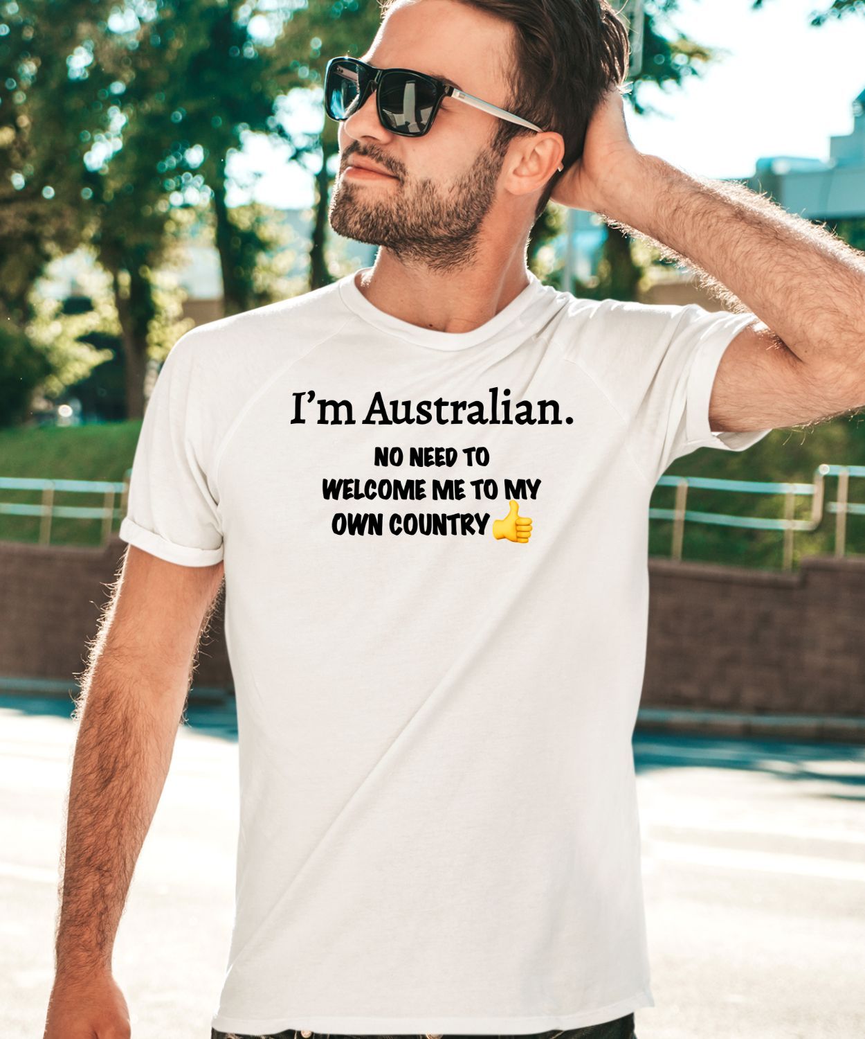 I’m Australian No Need To Welcome Me To My Own Country Shirt