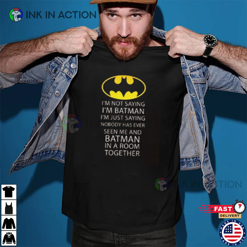 I’m Batman T-shirt, Batman T-shirt