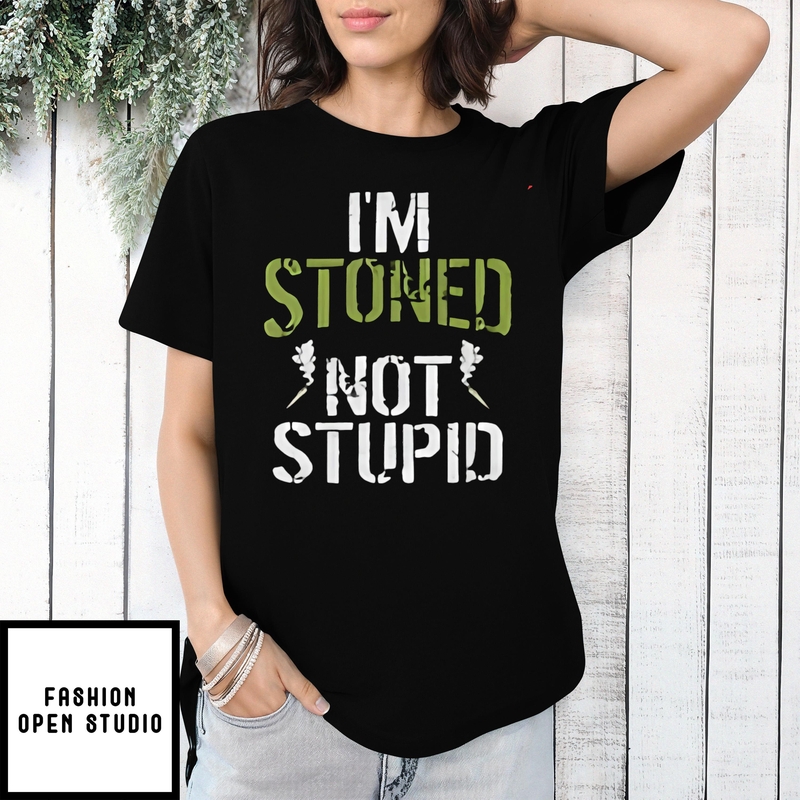 I’m Stoned Not Stupid Vintage T-shirt