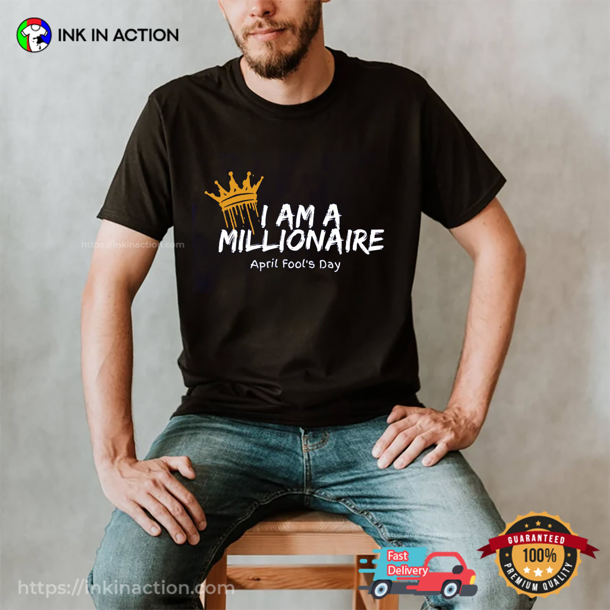 I Am A Millionaire April Fool’s Day Graphic Tee