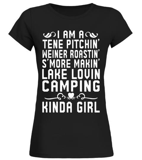 I Am A Tene Pitchin Weiner Roastin S'more Makin Shirt