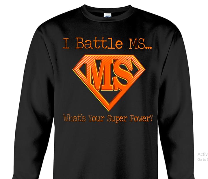 I Battle Ms What's Your Super Power Shirt