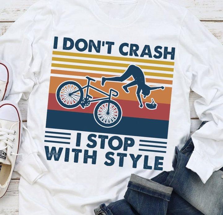 I Don't Crash I Stop With Style Vintage Accident Bicycle Vintage Shirt