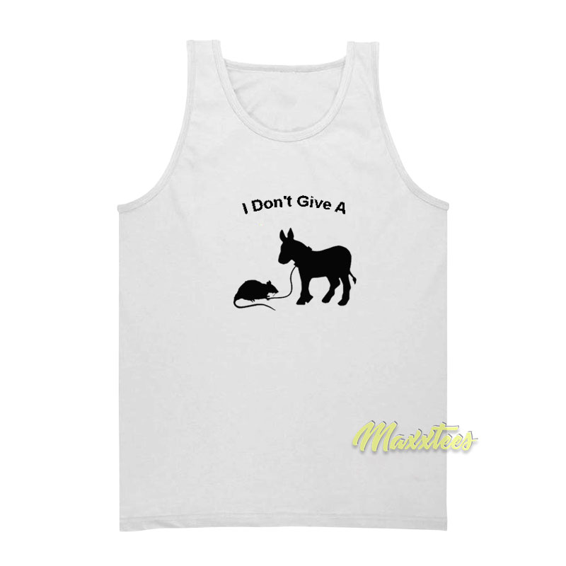 I Don't Give A Rats Tank Top