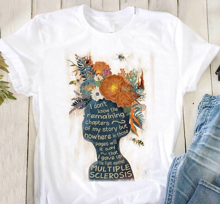 I Don't Know The Remaining Chapters Shirt