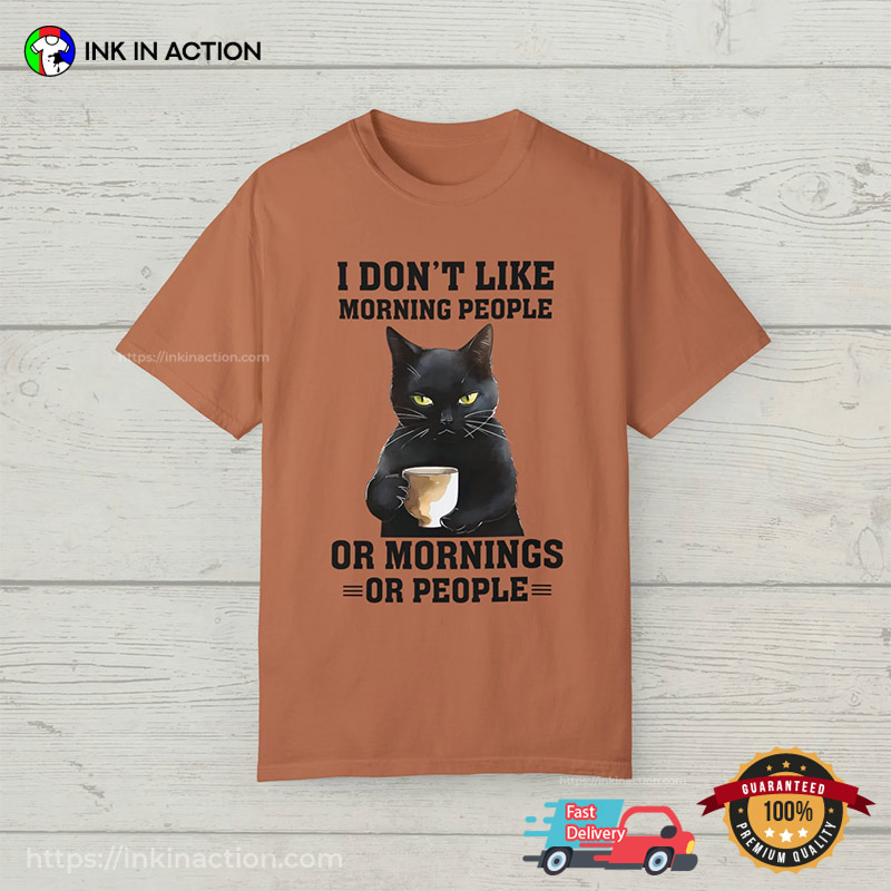 I Don’t Like Morning People Grumpy Cat Comfort Colors T-shirt