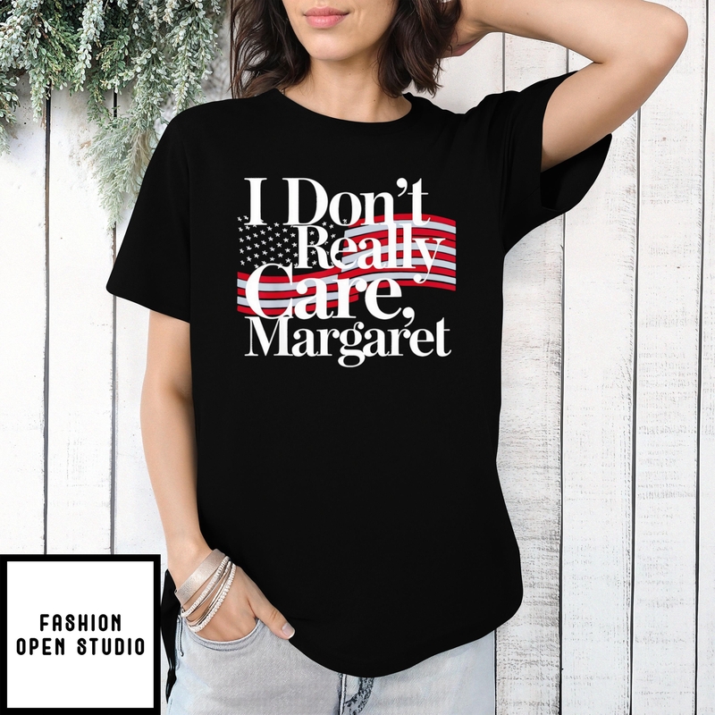 I Don’t Really Care Margaret Minimalist American Flag Shirt
