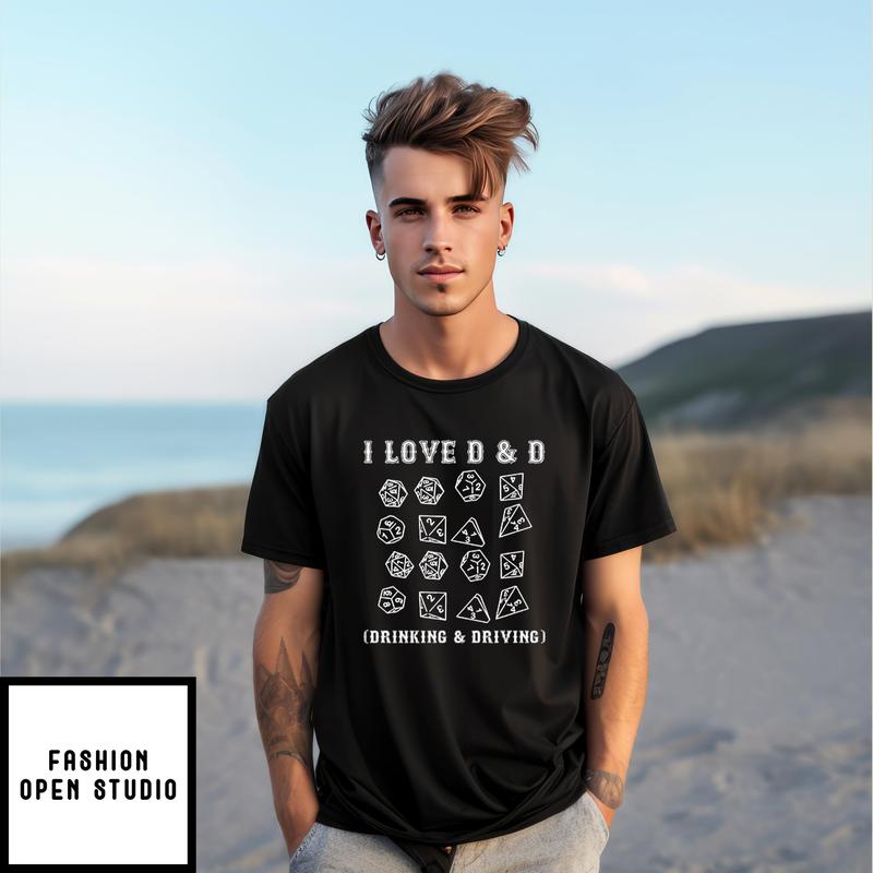 I Love D&d Drinking And Driving T-shirt