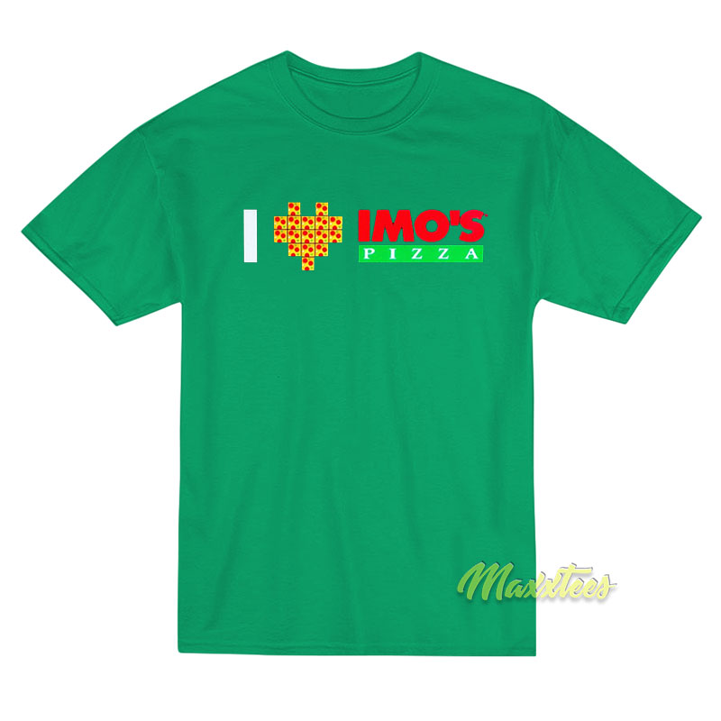 I Love Imo's Pizza T-shirt