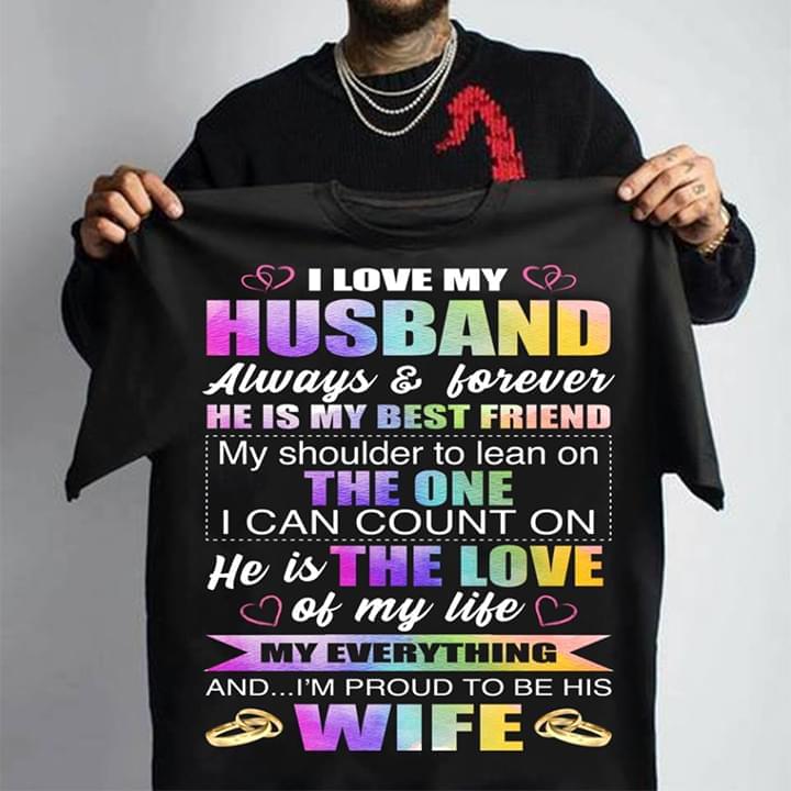 I Love My Husband Always & Forever Shirt