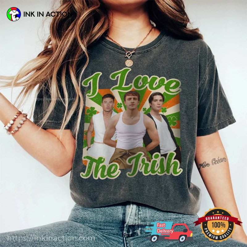 I Love The Irish St Patrick’s Day Cillian Murphy Comfort Colors T-shirt