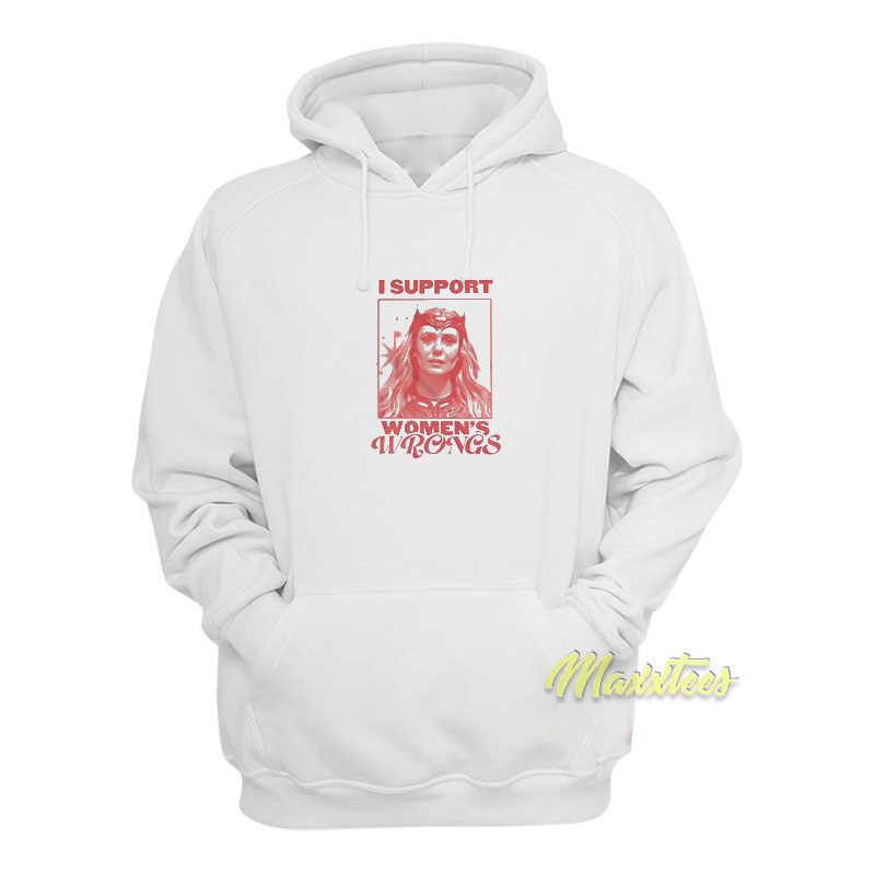 I Support Women's Wrongs Scarlet Witch Hoodie