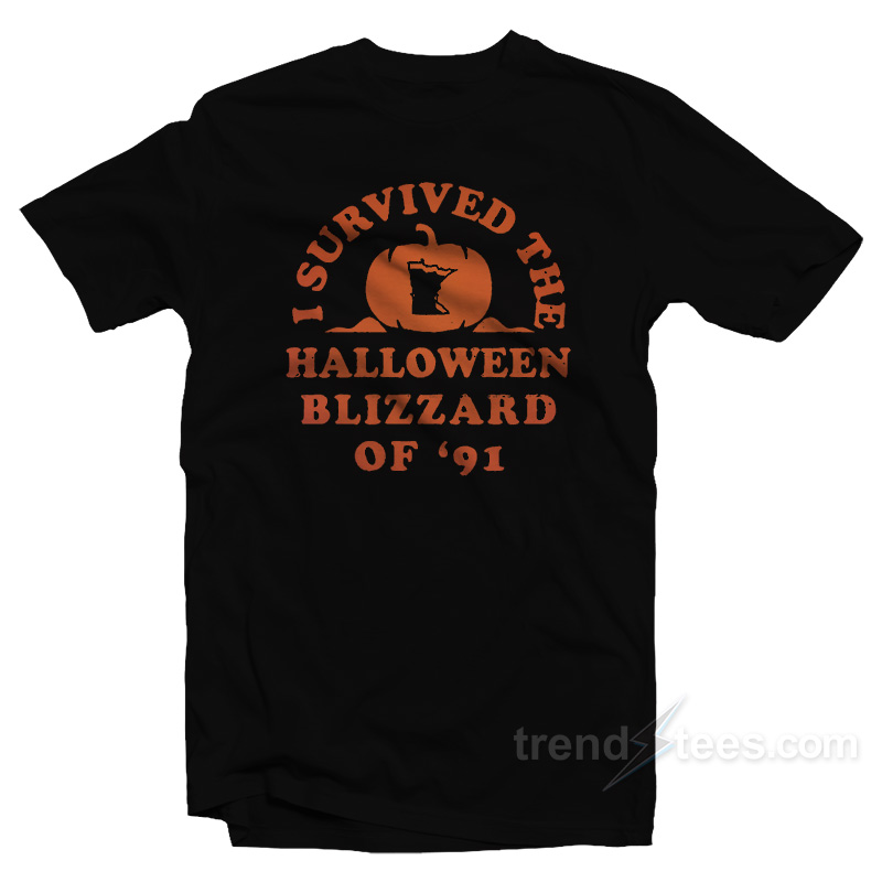 I Survived The Halloween Blizzard Of '91 T-shirt