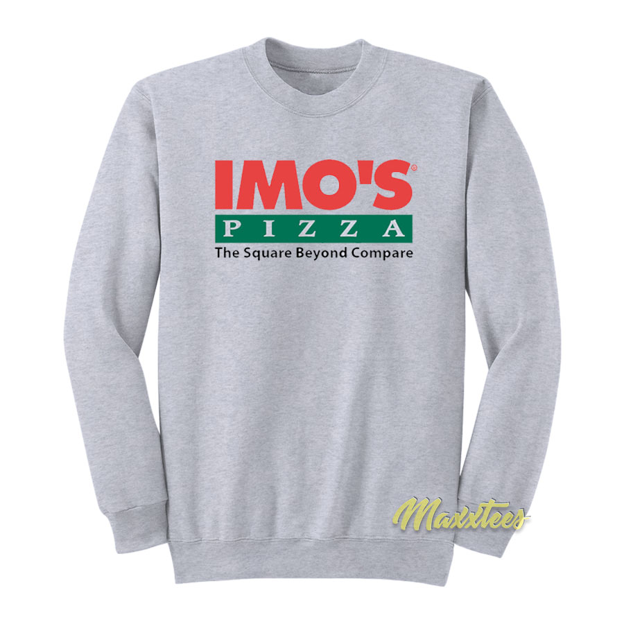 Imo's Pizza The Square Beyond Compare Sweatshirt