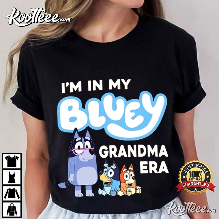 In My Bluey Grandma Era Mother’s Day Gift T-shirt